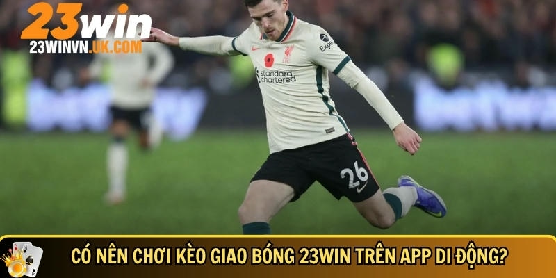 Ưu điểm nổi bật khi chơi kèo giao bóng trên điện thoại