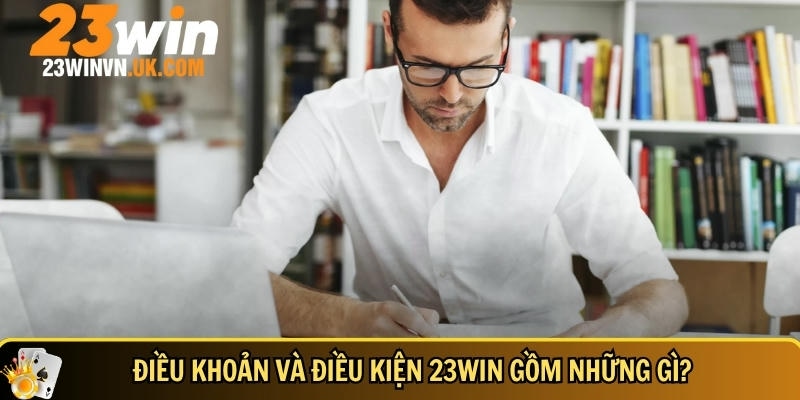Điều khoản và điều kiện 23WIN 4 Sự thay đổi và cập nhật điều khoản điều kiện của 23WIN