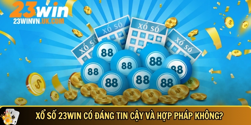 23WIN cam kết minh bạch và an toàn với người chơi